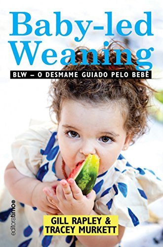 Livro BLW: O desmame guiado pelo bebê